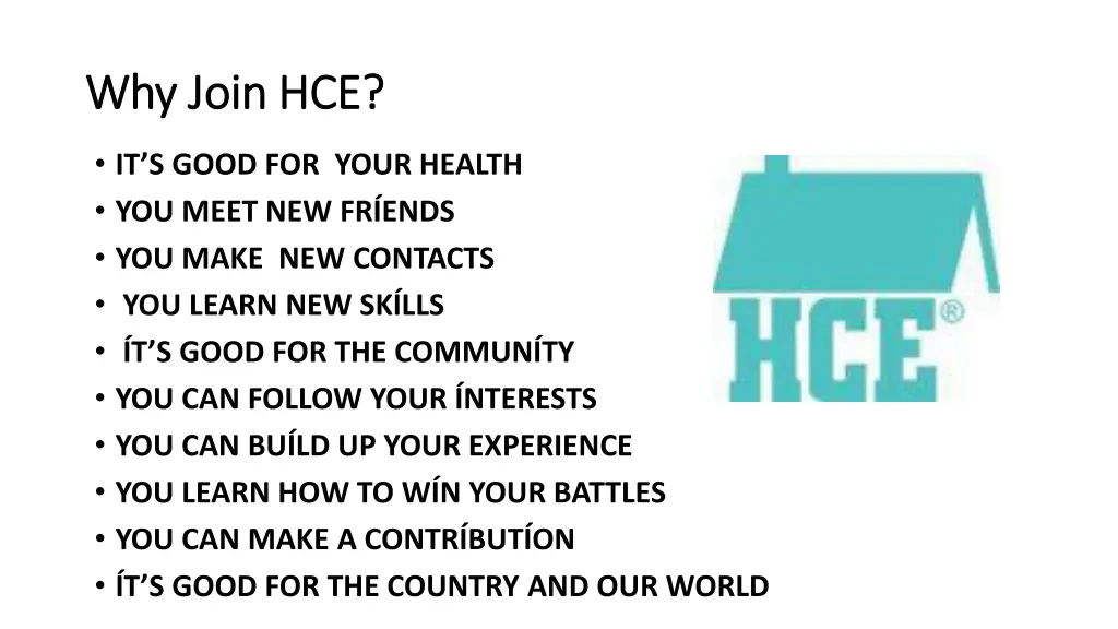 why join hce why join hce