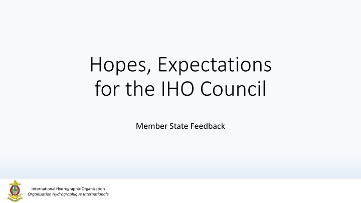 hopes expectations for the iho council