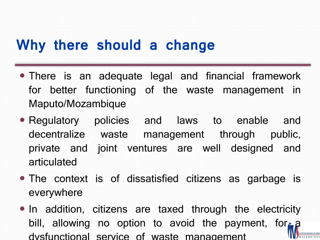 why there should a change
