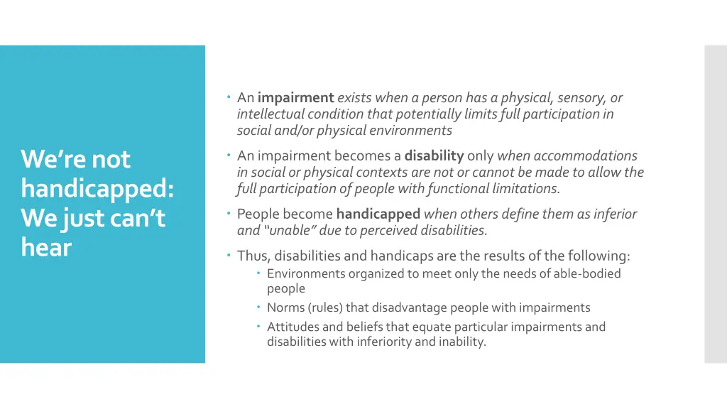 an impairment exists when a person has a physical