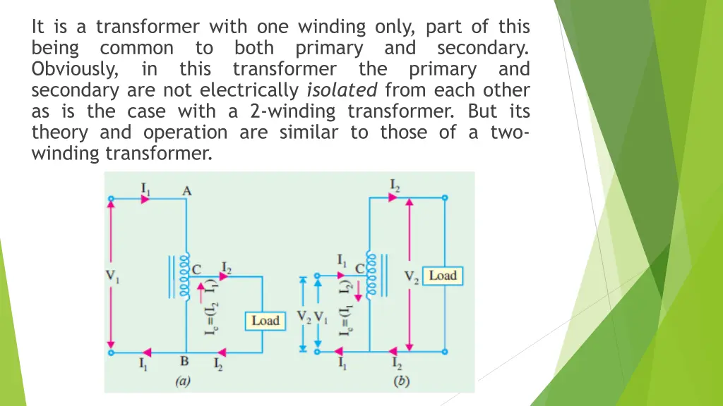 it is a transformer with one winding only part
