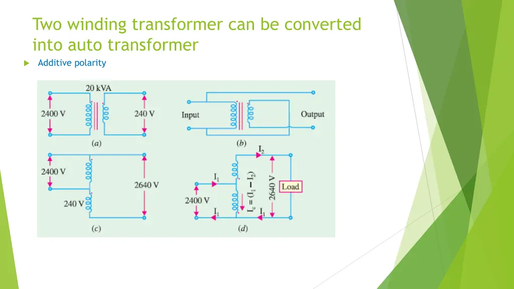 two winding transformer can be converted into