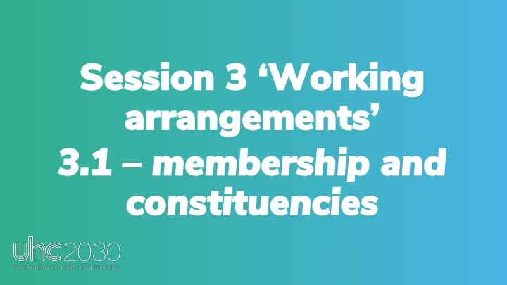 session 3 working session 3 working arrangements