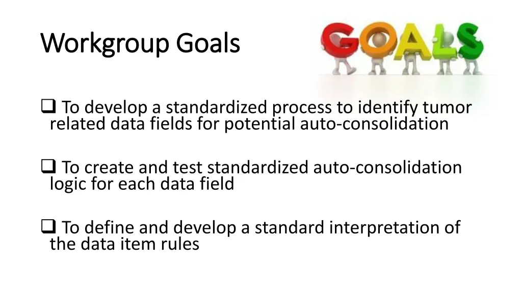 workgroup goals workgroup goals