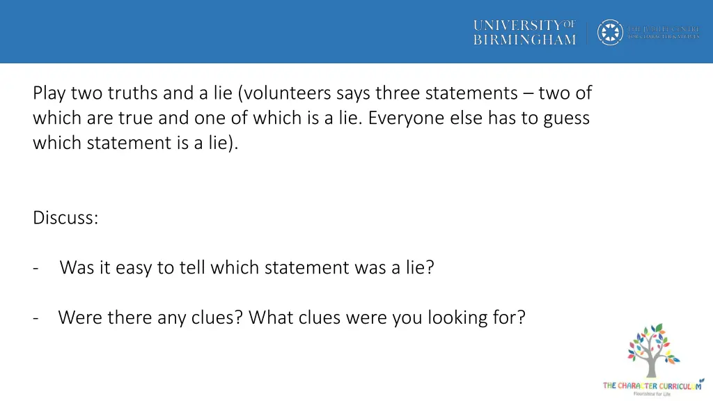 play two truths and a lie volunteers says three