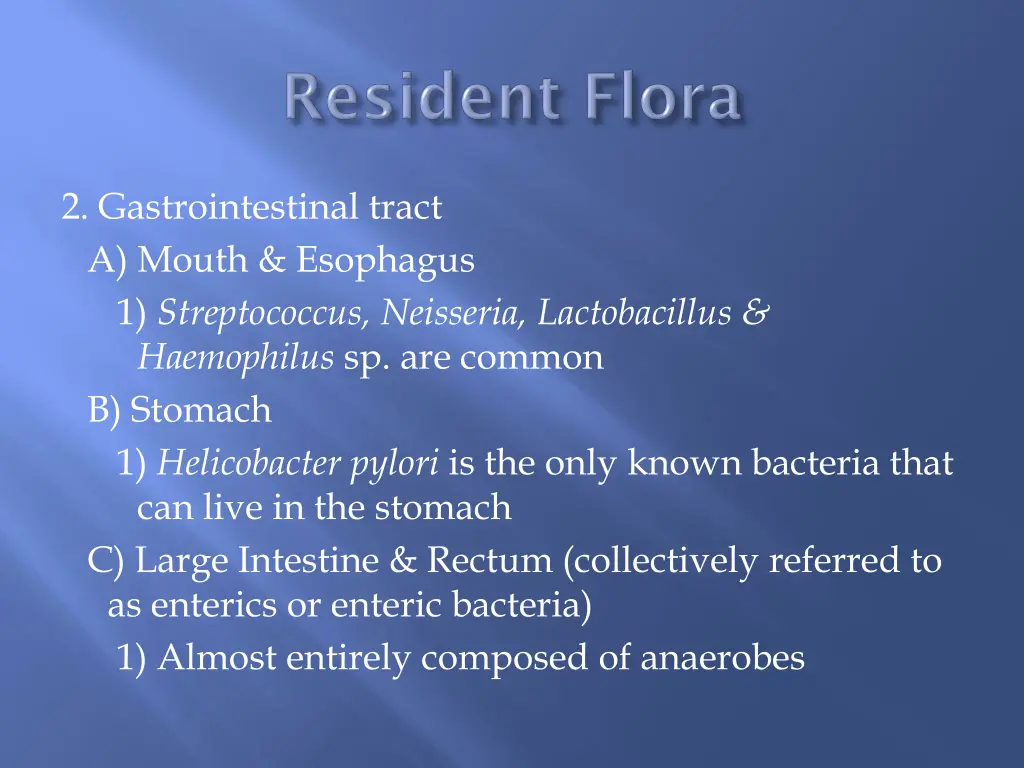 2 gastrointestinal tract a mouth esophagus