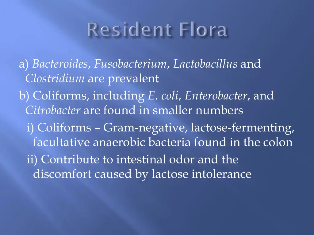 a bacteroides fusobacterium lactobacillus