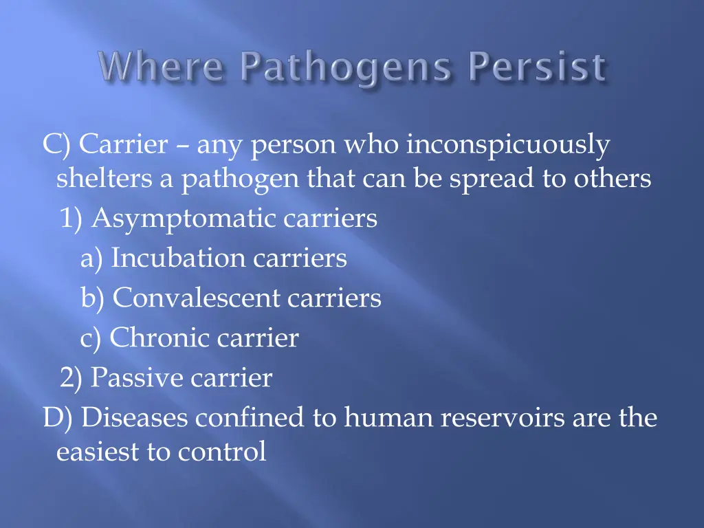 c carrier any person who inconspicuously shelters