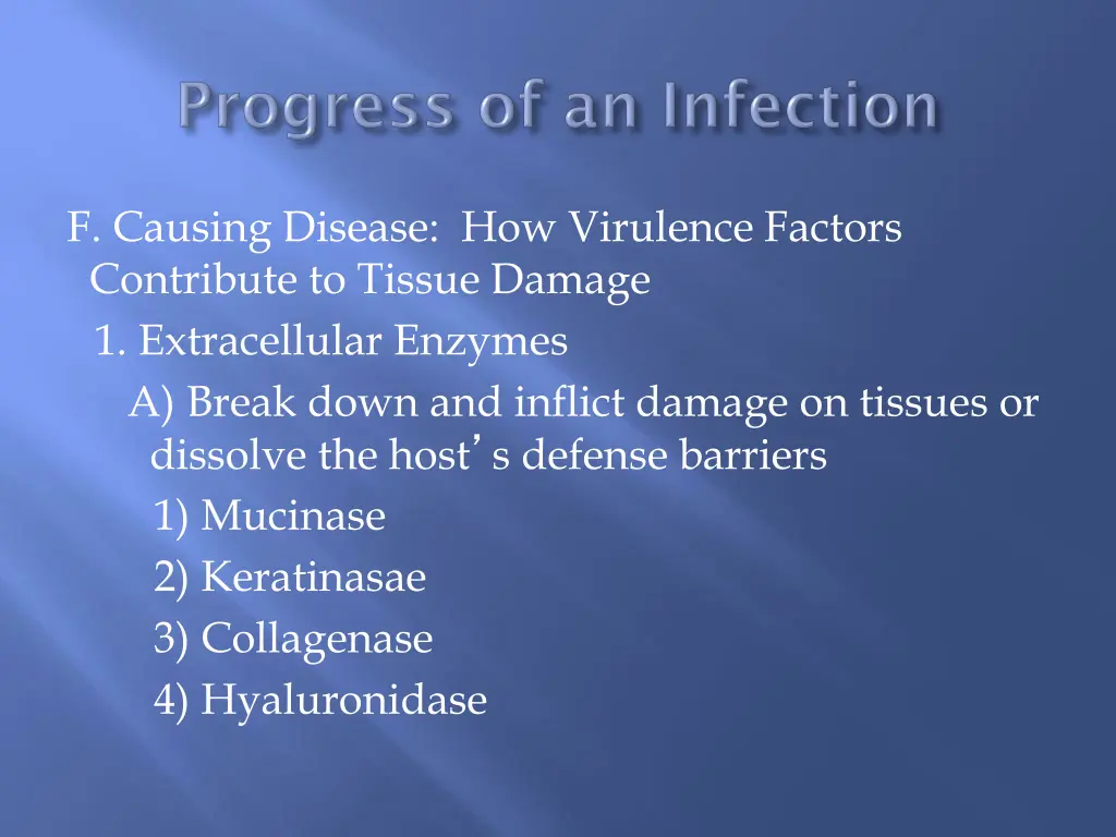 f causing disease how virulence factors