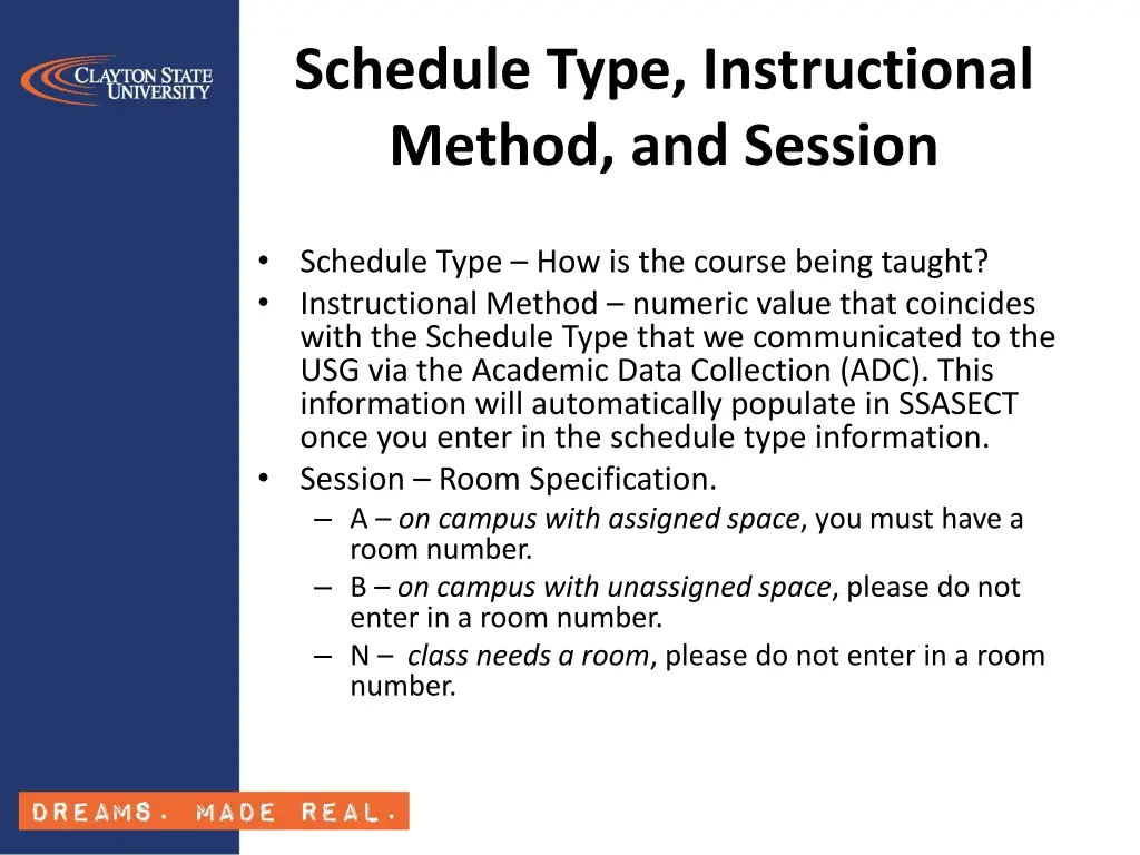 schedule type instructional method and session