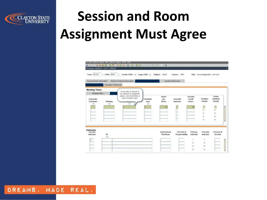 session and room assignment must agree