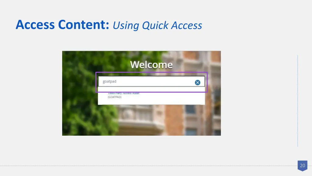 access content using quick access