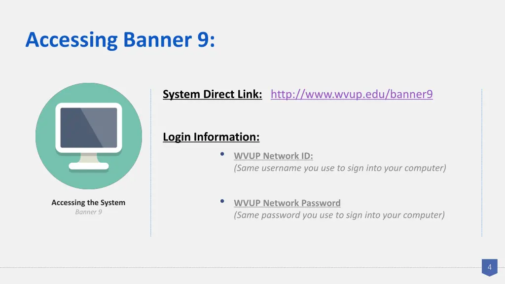 accessing banner 9 1