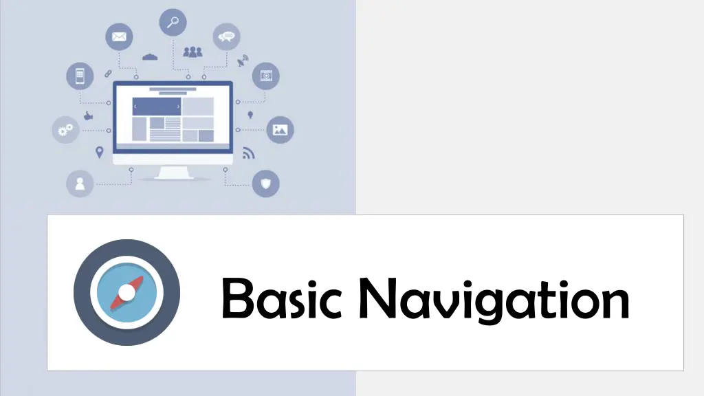 basic navigation