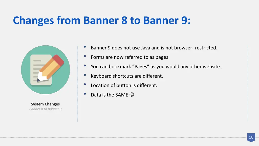 changes from banner 8 to banner 9