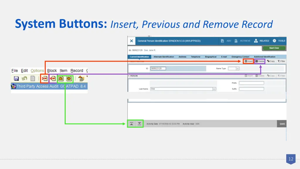 system buttons insert previous and remove record