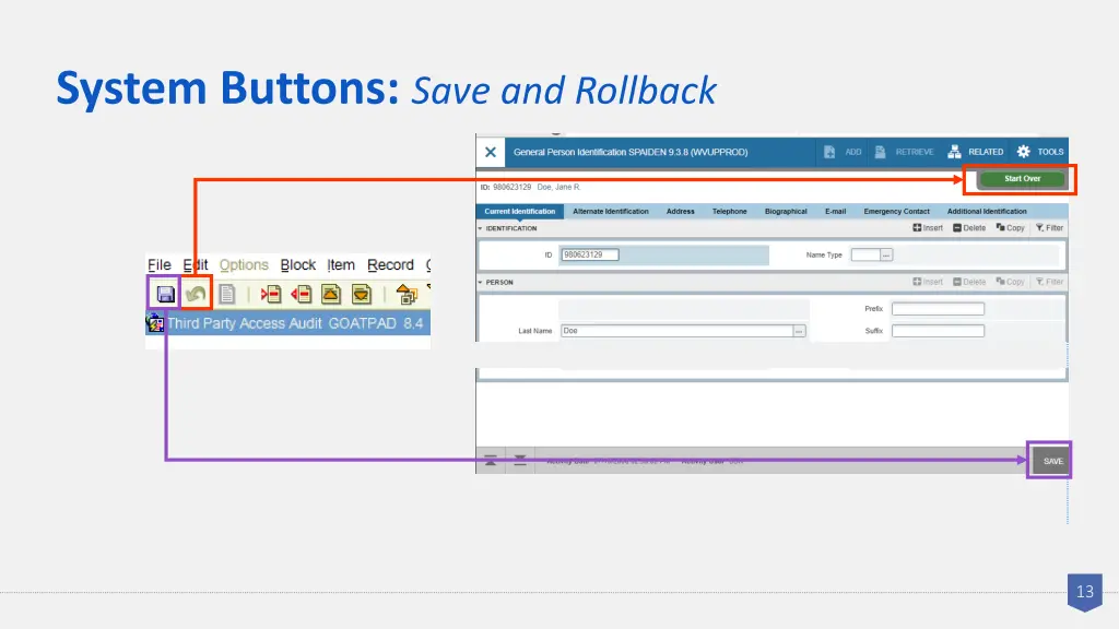 system buttons save and rollback
