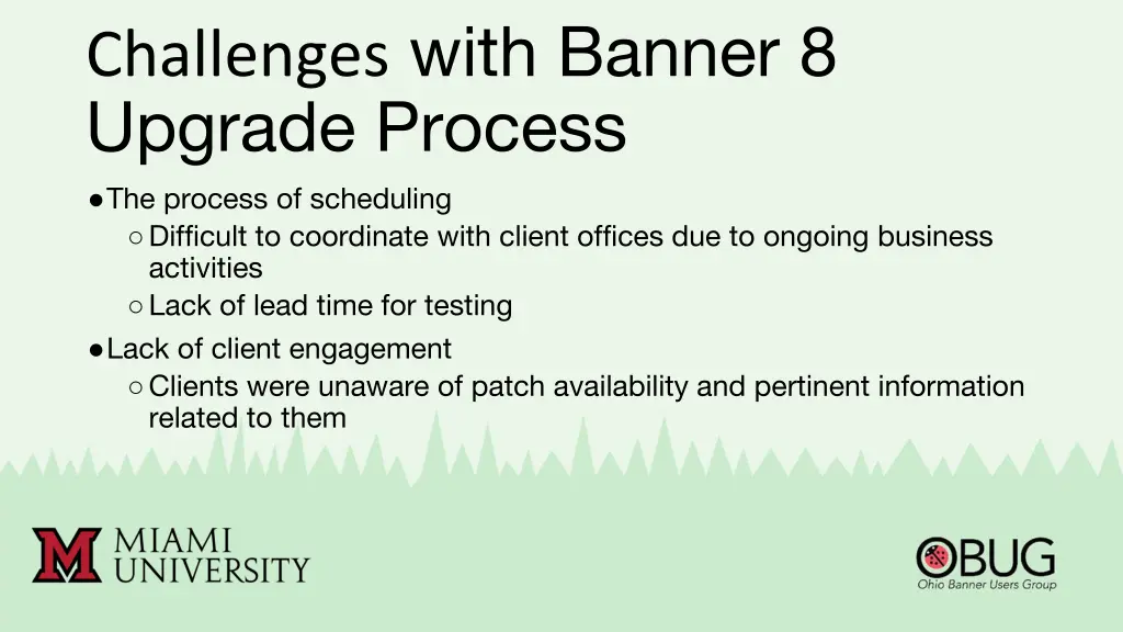 challenges with banner 8 upgrade process