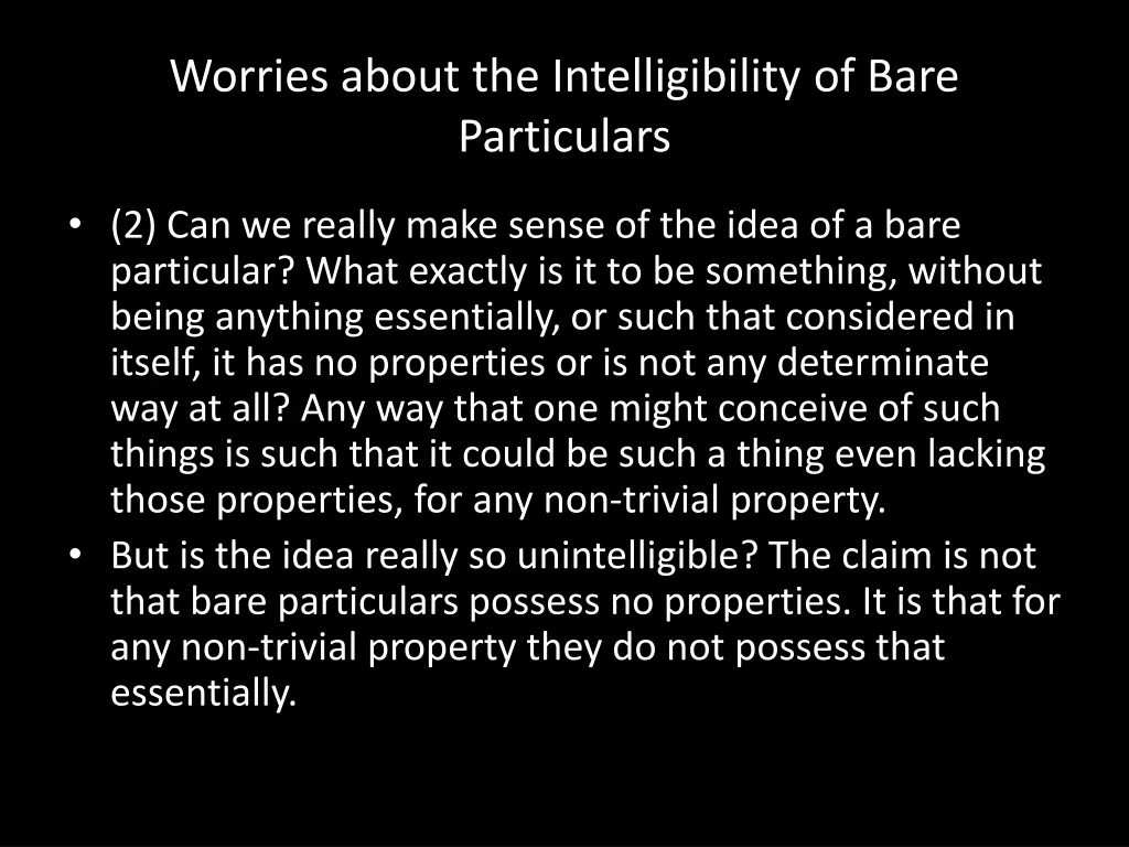 worries about the intelligibility of bare