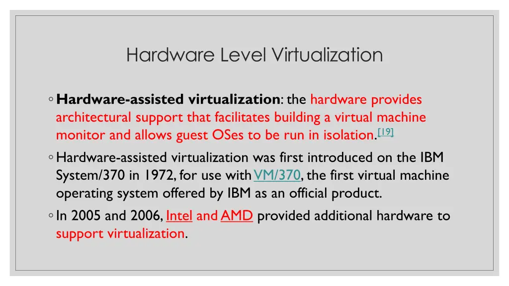 hardware level virtualization