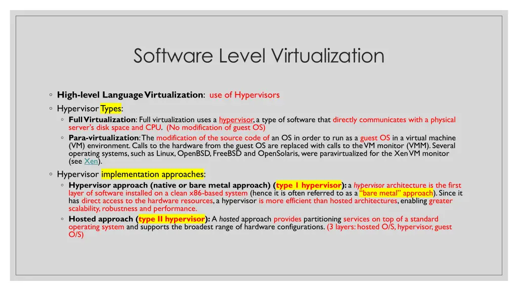 software level virtualization