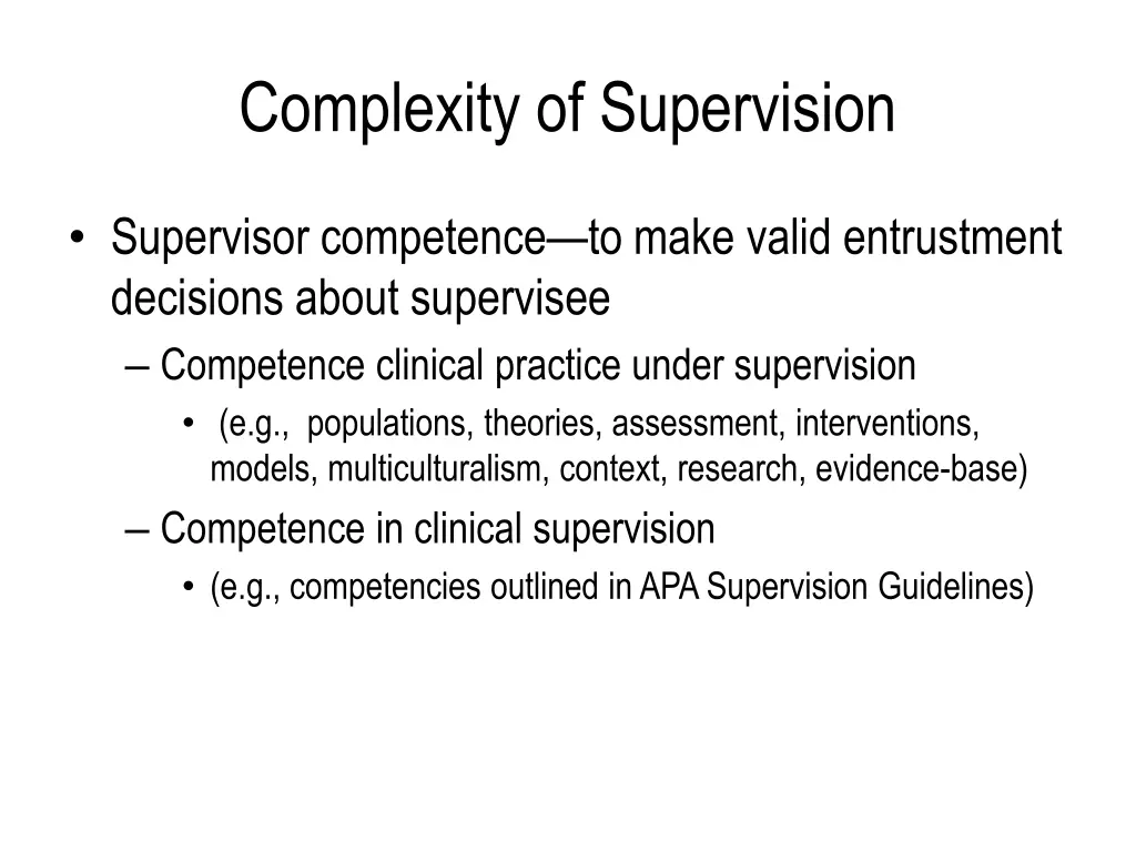 complexity of supervision