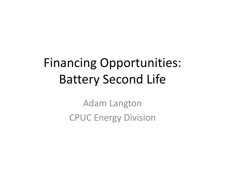 financing opportunities battery second life