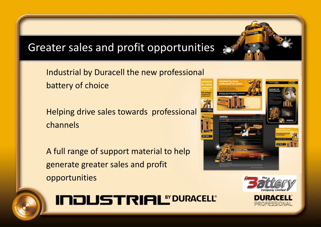 greater sales and profit opportunities