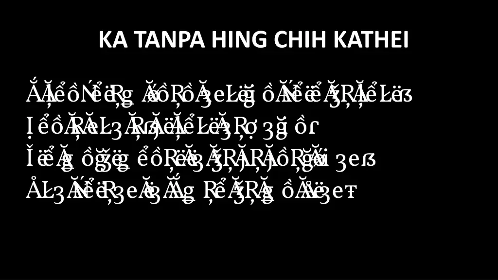ka tanpa hing chih kathei 1