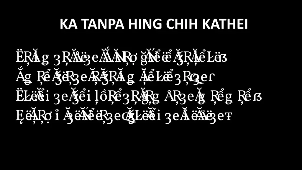 ka tanpa hing chih kathei 3