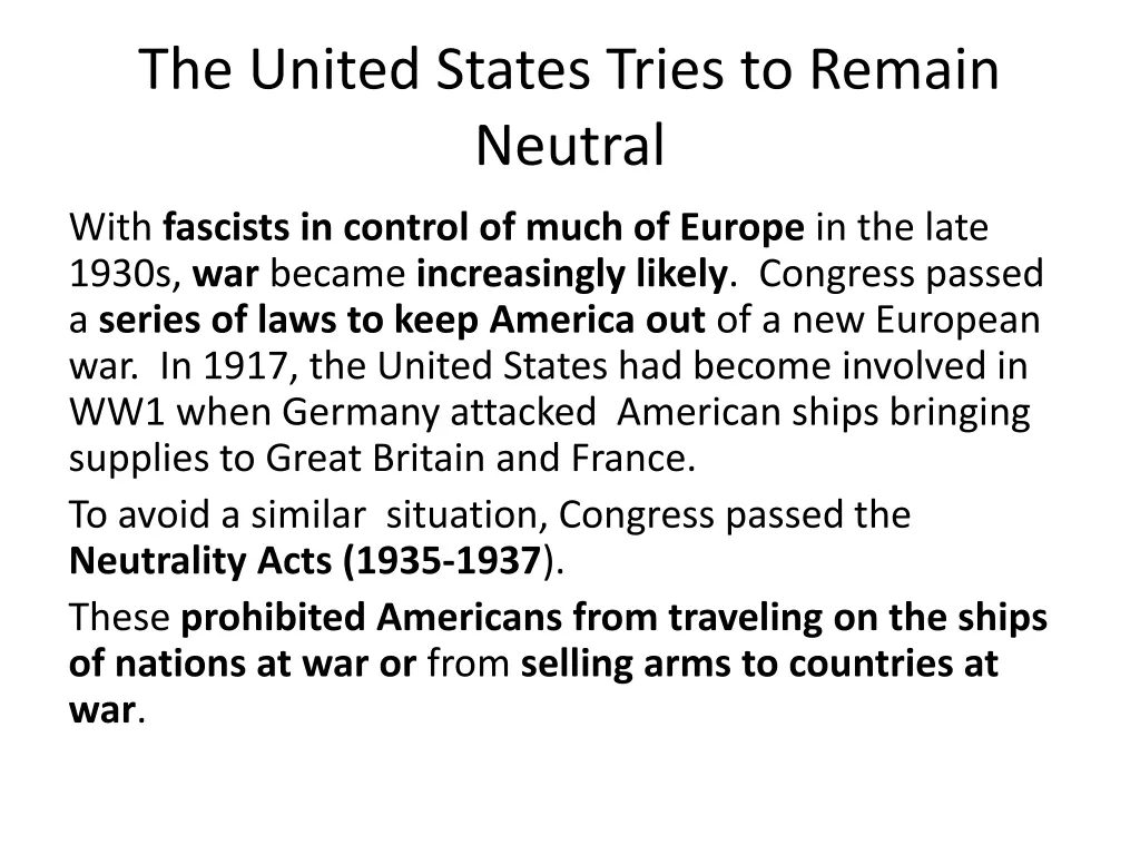 the united states tries to remain neutral