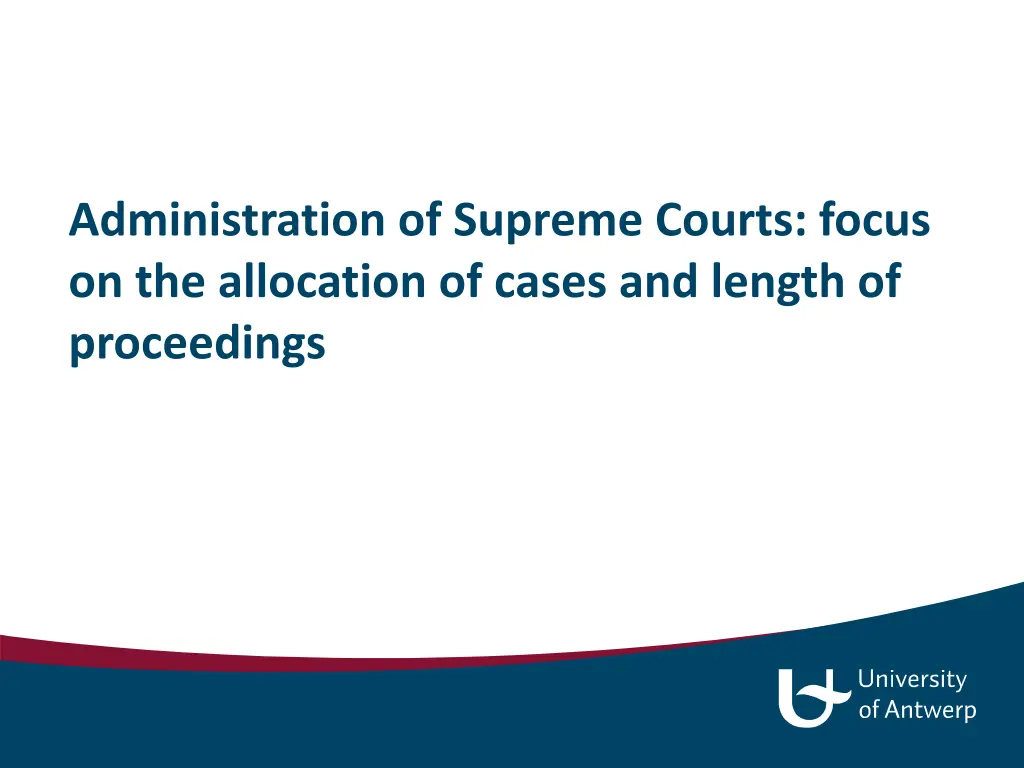 administration of supreme courts focus