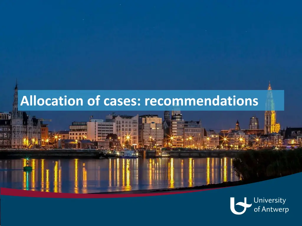 allocation of cases recommendations