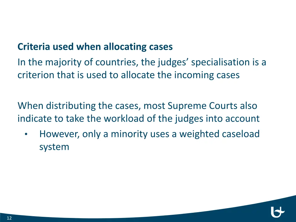 criteria used when allocating cases