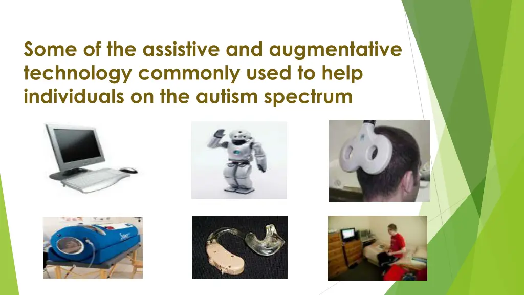 some of the assistive and augmentative technology