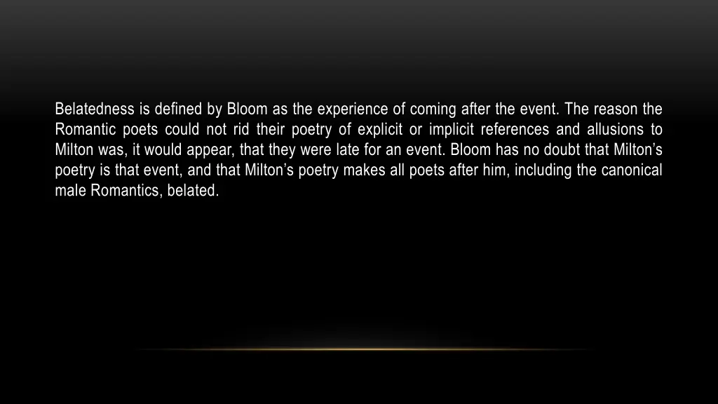 belatedness is defined by bloom as the experience