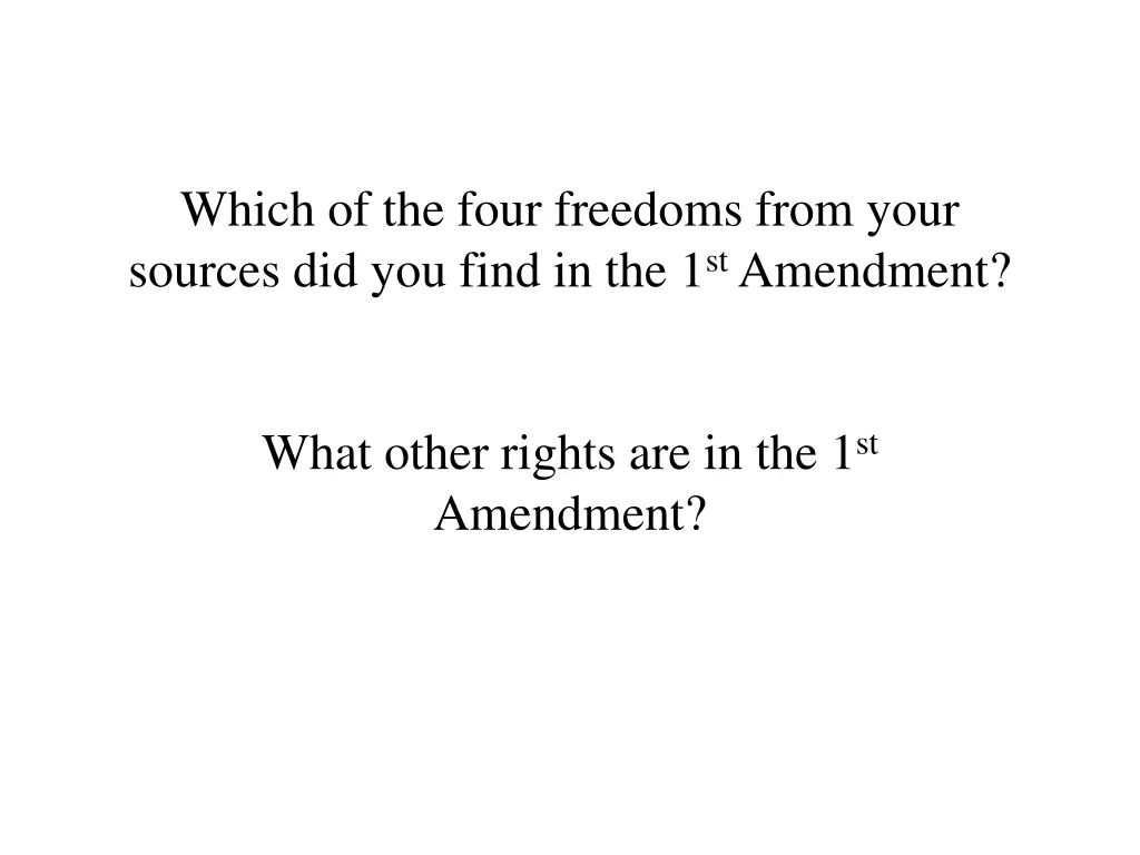 which of the four freedoms from your sources