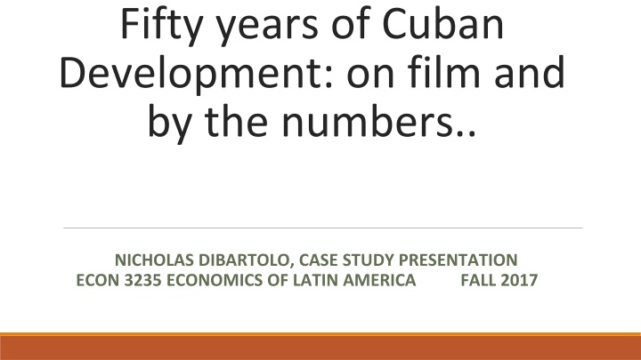 fifty years of cuban development on film