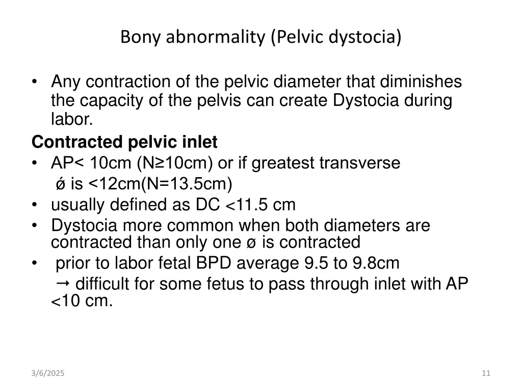 bony abnormality pelvic dystocia