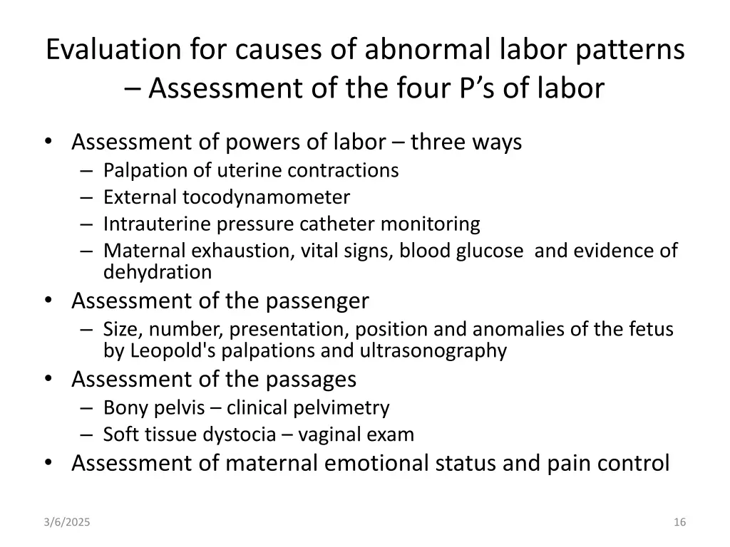 evaluation for causes of abnormal labor patterns