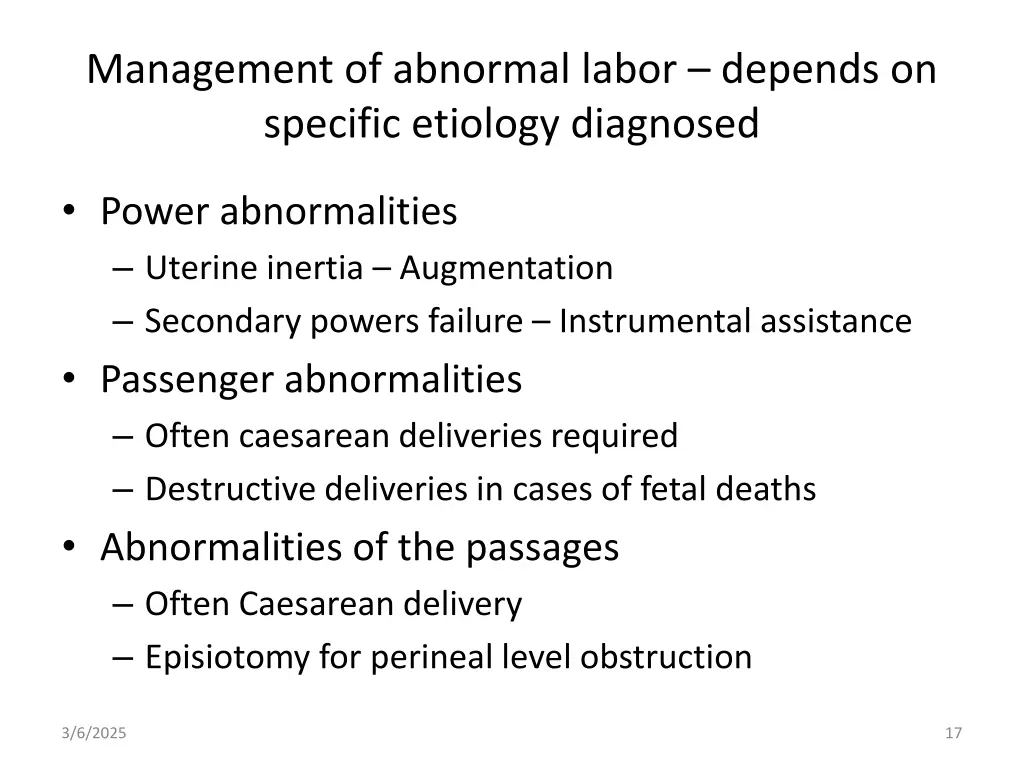 management of abnormal labor depends on specific
