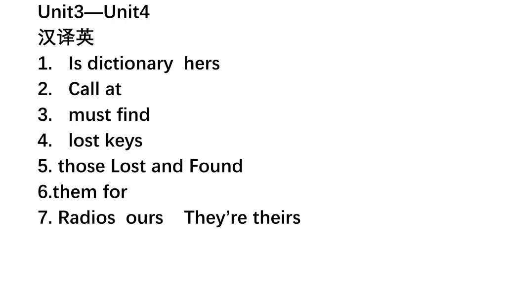 unit3 unit4 1 is dictionary hers 2 call at 3 must