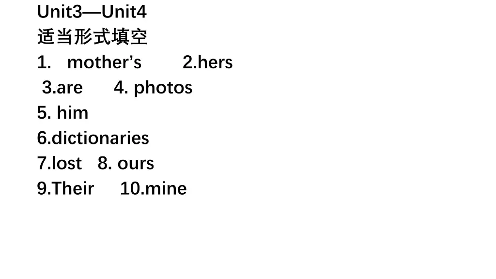 unit3 unit4 1 mother s 2 hers 3 are 4 photos