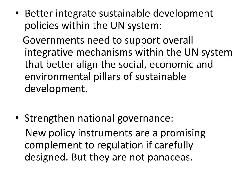 better integrate sustainable development policies 1