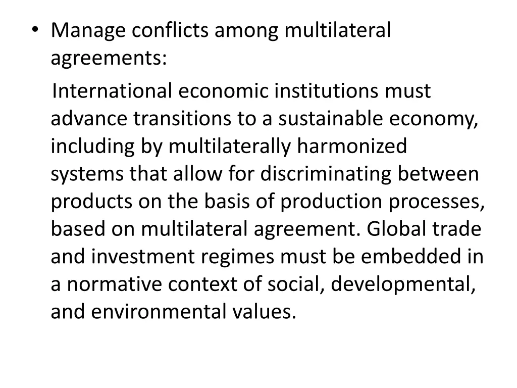 manage conflicts among multilateral agreements 1