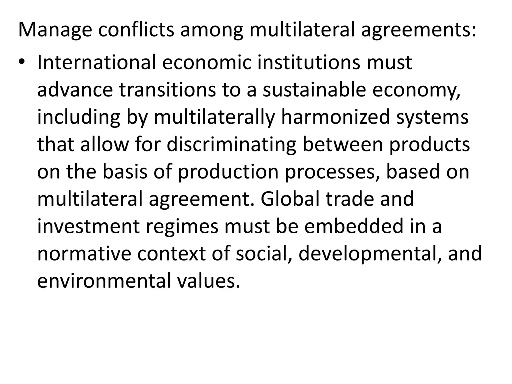 manage conflicts among multilateral agreements