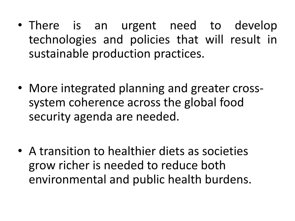 there is an urgent need to develop technologies