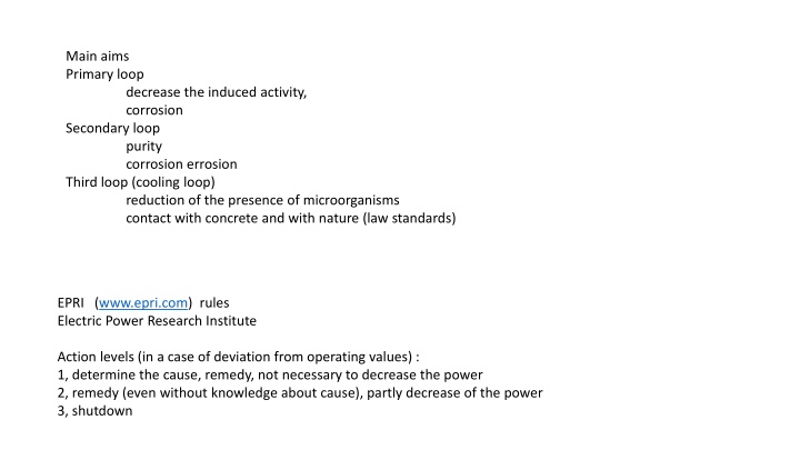 main aims primary loop secondary loop third loop