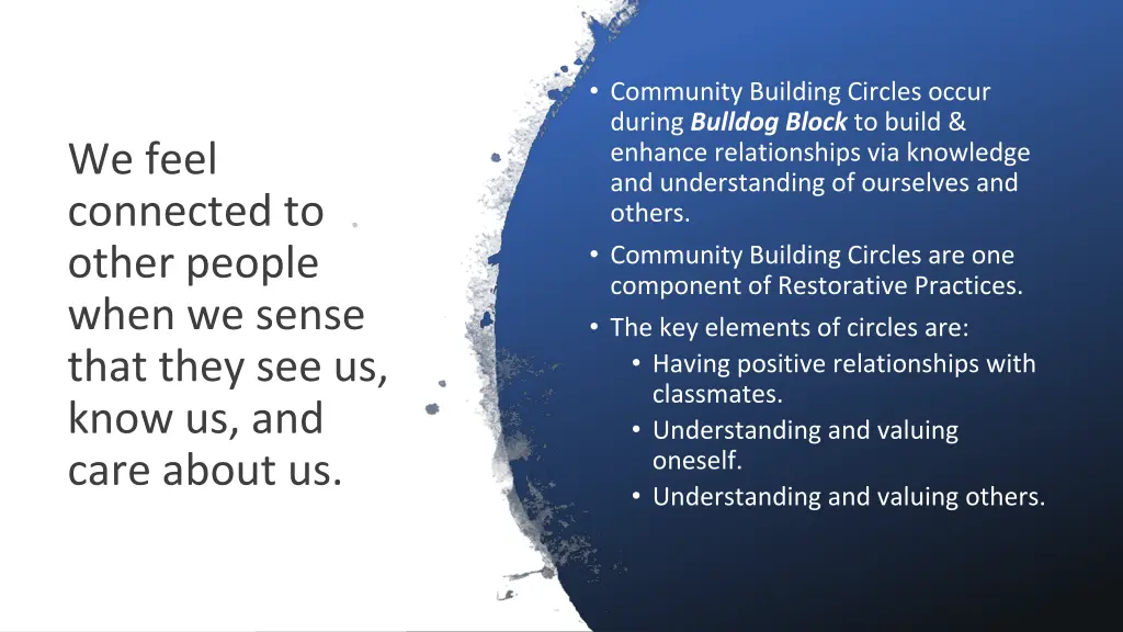 community building circles occur during bulldog