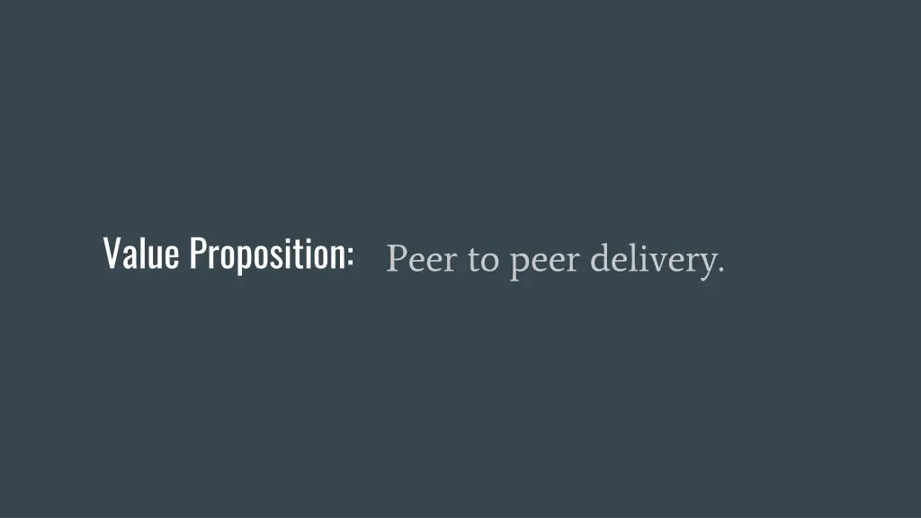 value proposition peer to peer delivery